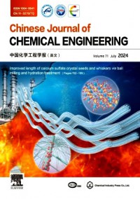 Chinese Journal of Chemical Engineering